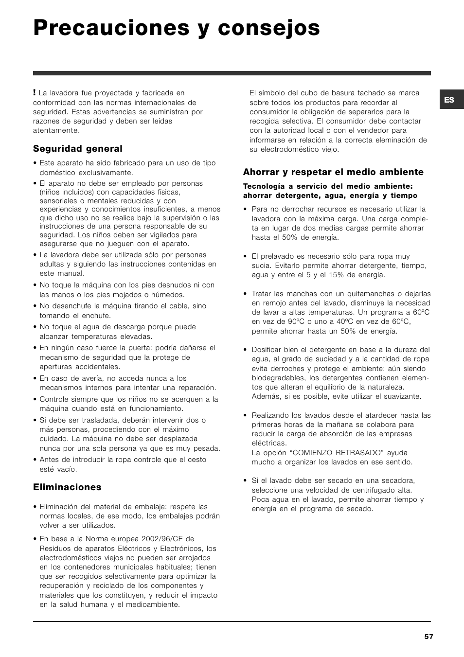 Precauciones y consejos, Seguridad general, Eliminaciones | Ahorrar y respetar el medio ambiente | Ariston ARTXD 149 User Manual | Page 57 / 84