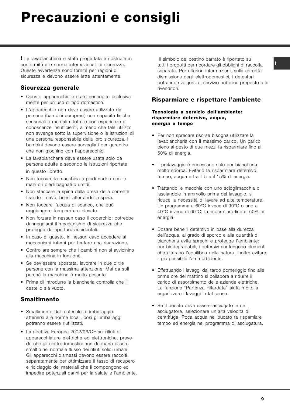 Precauzioni e consigli, Sicurezza generale, Smaltimento | Risparmiare e rispettare lambiente | Ariston ARTXD 149 User Manual | Page 9 / 84