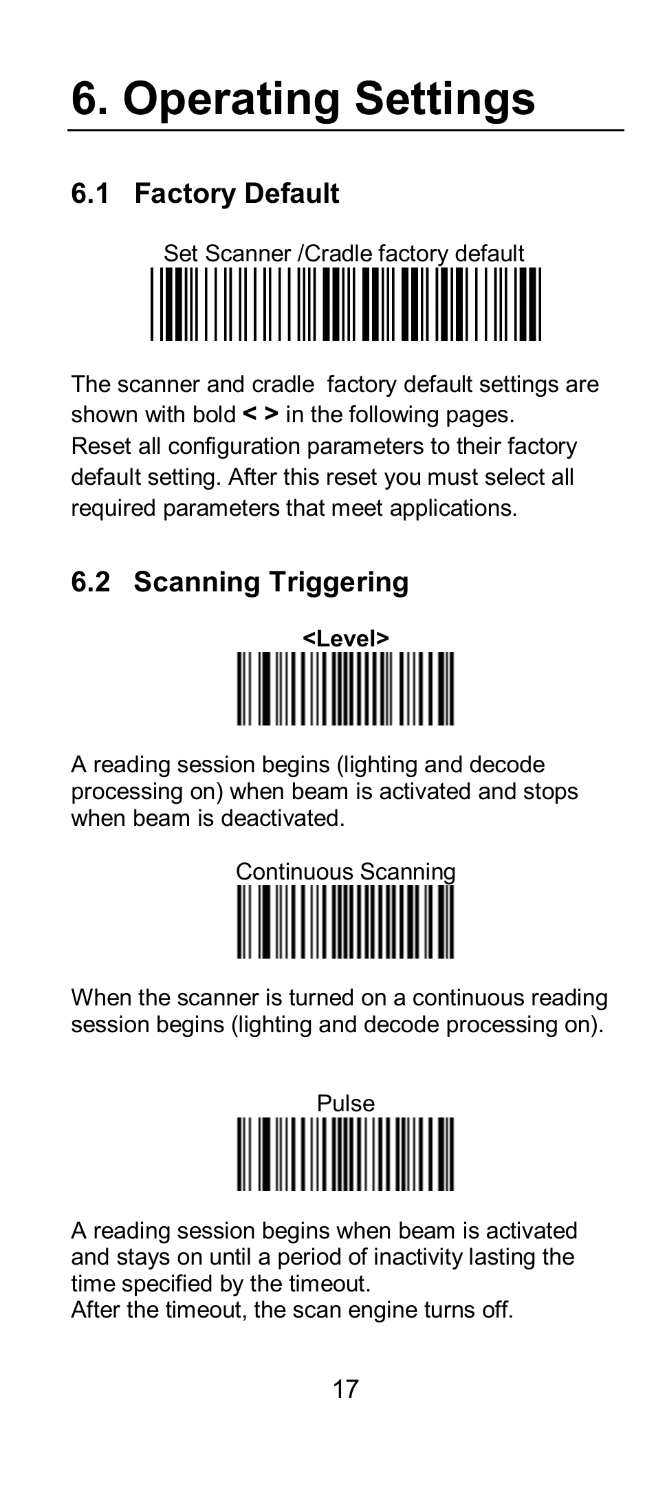 Operating settings, 1 factory default, 2 scanning triggering | SCANTECH ID (Champtek company) IG300BT User Manual | Page 17 / 58