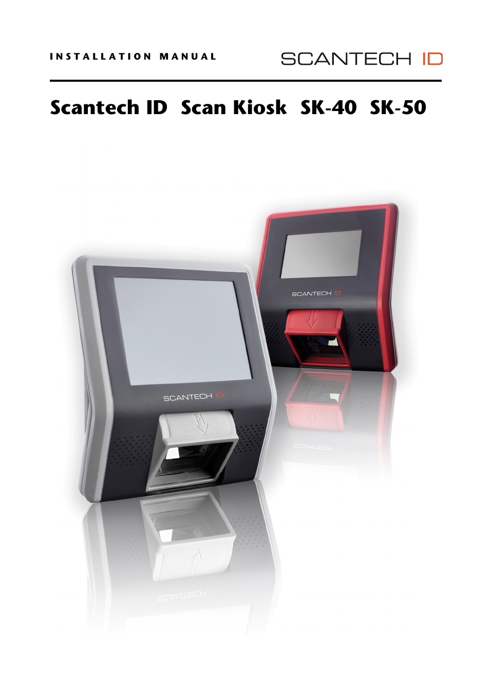 SCANTECH ID (Champtek company) Scan Kiosk SK-40 User Manual | 40 pages