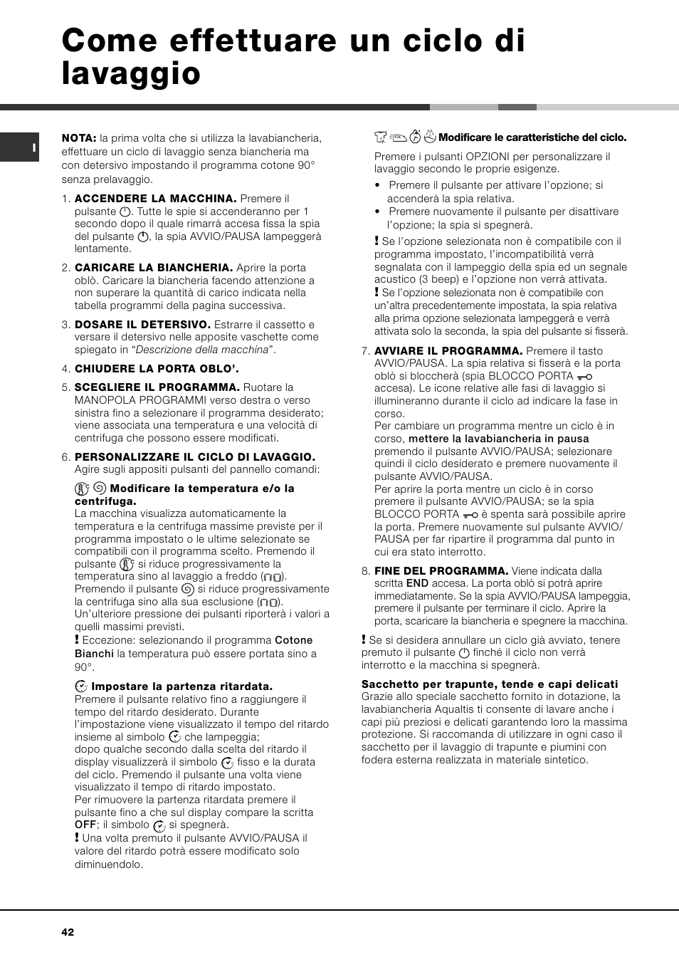 Come effettuare un ciclo di lavaggio | Ariston Aqualtis AQ8F 29 U H User Manual | Page 42 / 72