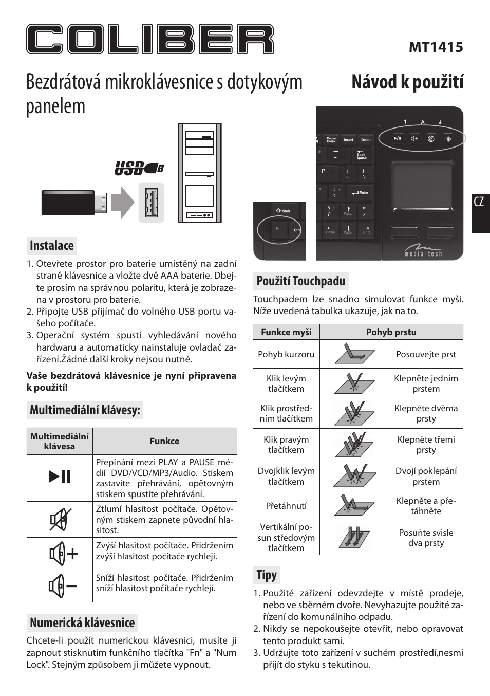 Coliber, Bezdrátová mikroklávesnice s dotykovým panelem, Návod k použití | Mt1415, Instalace, Multimediální klávesy: použití touchpadu, Numerická klávesnice, Tipy | Media-Tech COLIBER User Manual | Page 4 / 5