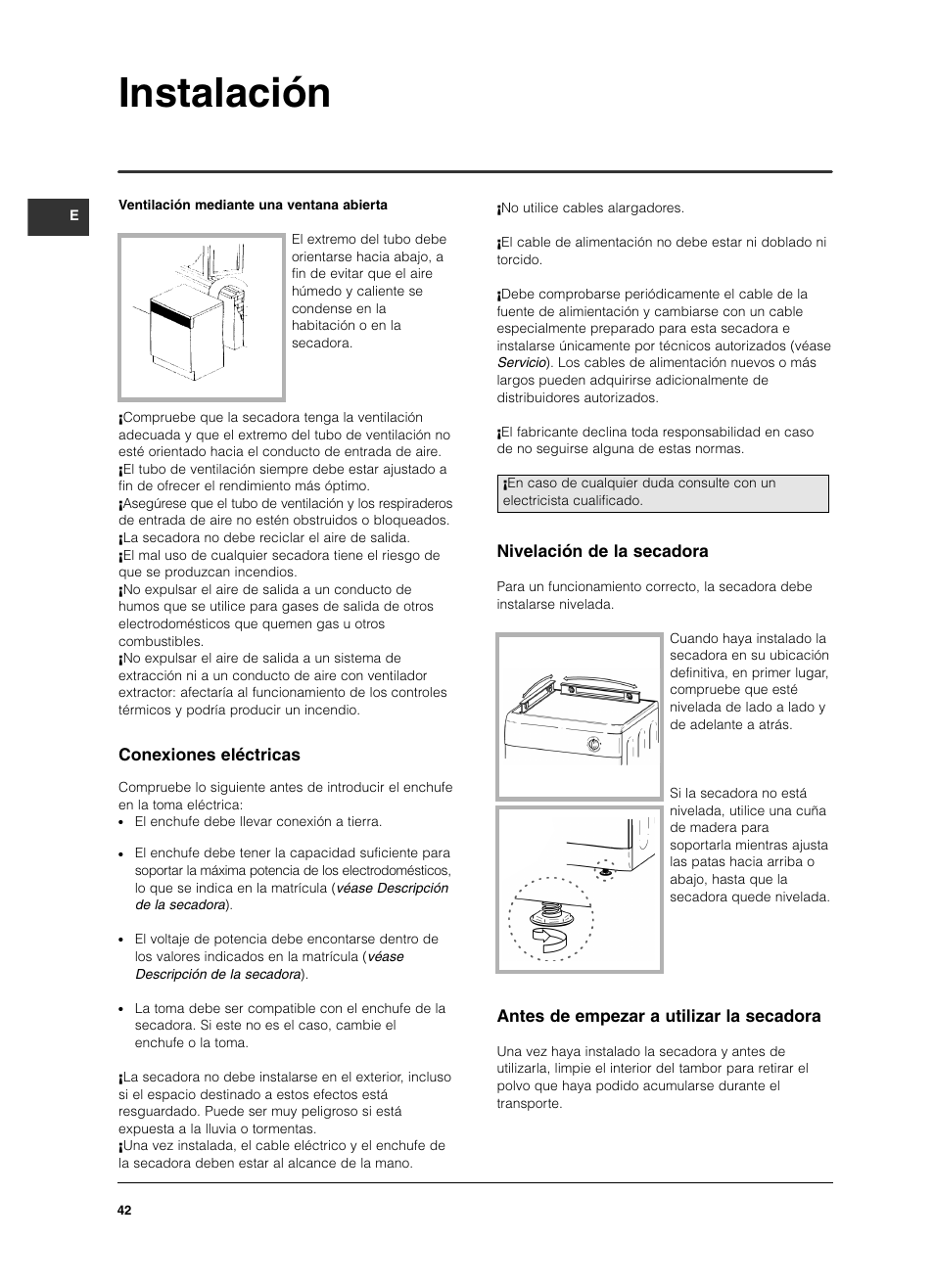 Instalación, Conexiones eléctricas, Nivelación de la secadora | Antes de empezar a utilizar la secadora | Indesit ISL 60 V User Manual | Page 42 / 68