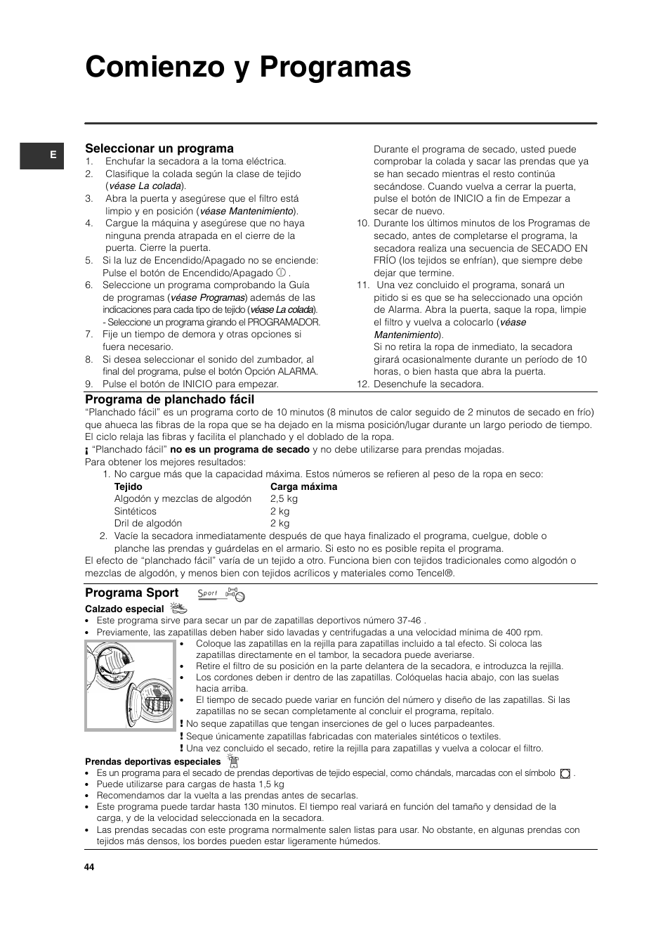 Comienzo y programas, Seleccionar un programa, Programa de planchado fácil | Programa sport | Indesit ISL 60 V User Manual | Page 44 / 68