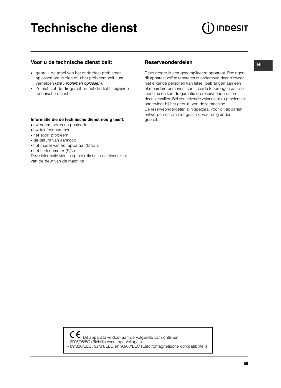 Technische dienst, Reserveonderdelen, Voor u de technische dienst belt | Indesit ISL 60 V User Manual | Page 65 / 68