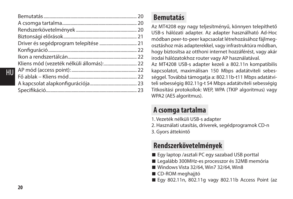 Bemutatás, A csomga tartalma, Rendszerkövetelmények | Media-Tech WLAN USB DONGLE 11n User Manual | Page 20 / 25