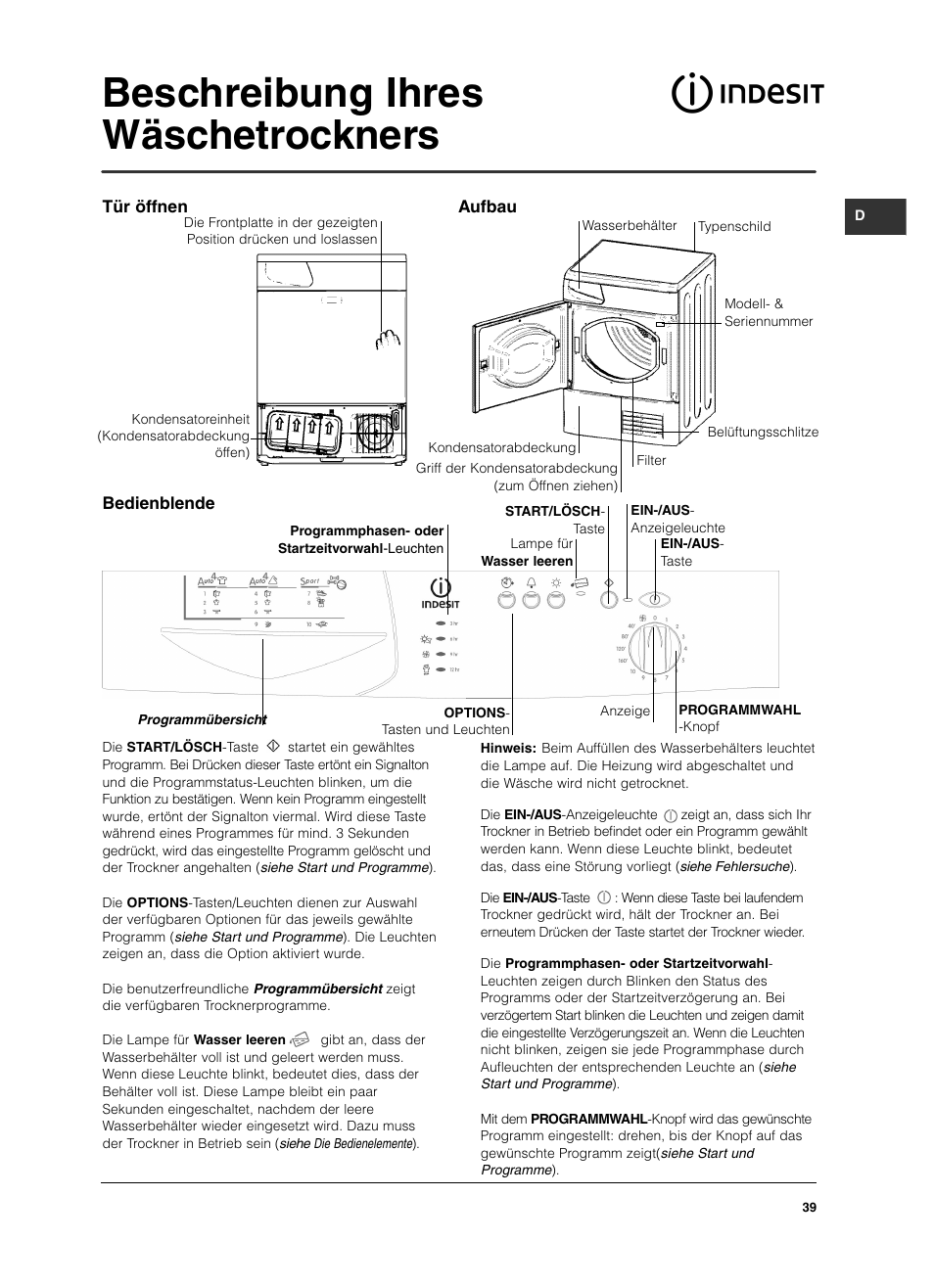 Beschreibung ihres wäschetrockners, Bedienblende, Tür öffnen aufbau | Indesit ISL 70 C User Manual | Page 39 / 96