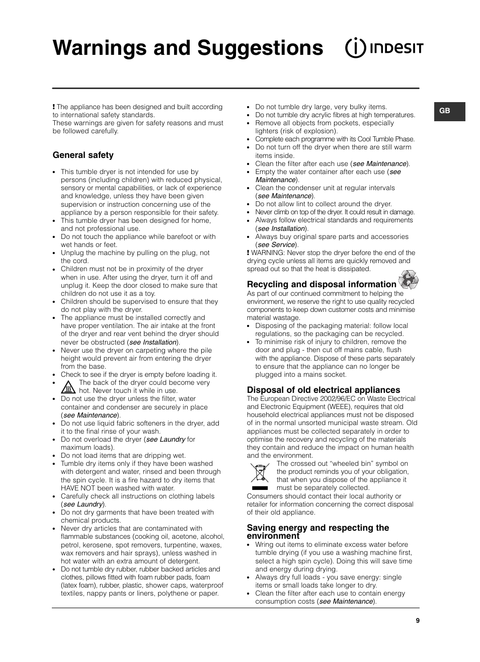 Warnings and suggestions, General safety, Recycling and disposal information | Disposal of old electrical appliances, Saving energy and respecting the environment | Indesit ISL 70 C User Manual | Page 9 / 96