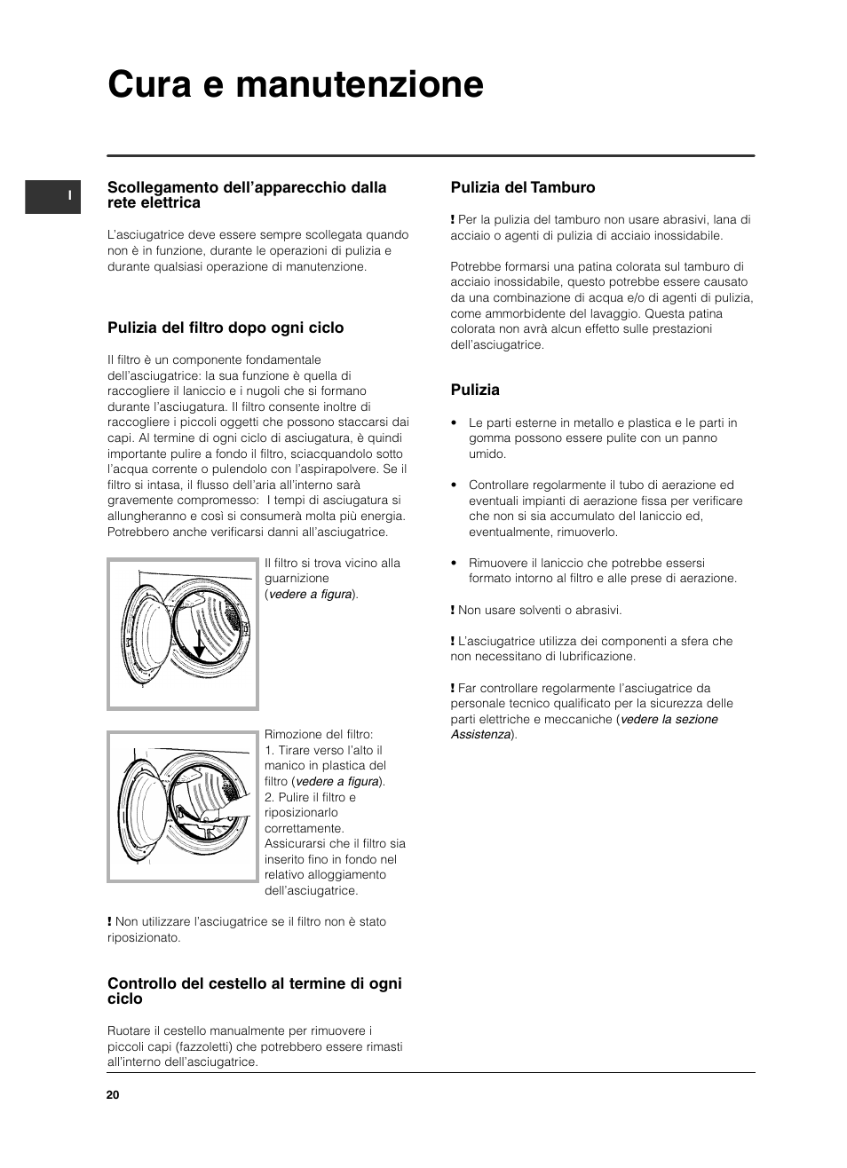 Cura e manutenzione | Indesit IS 60 V User Manual | Page 20 / 80