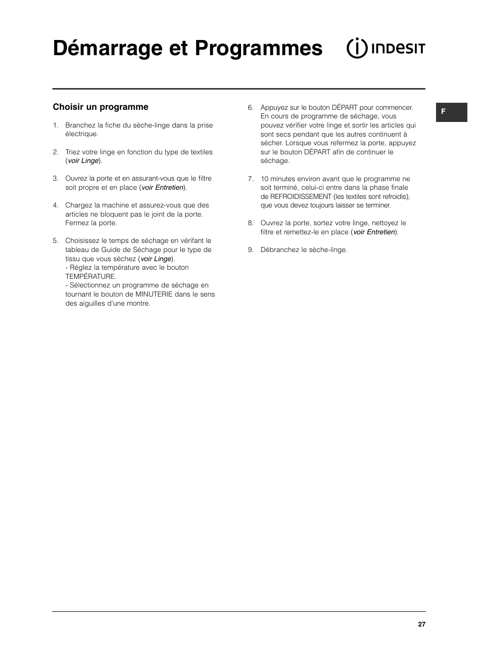 Démarrage et programmes | Indesit IS 60 V User Manual | Page 27 / 80