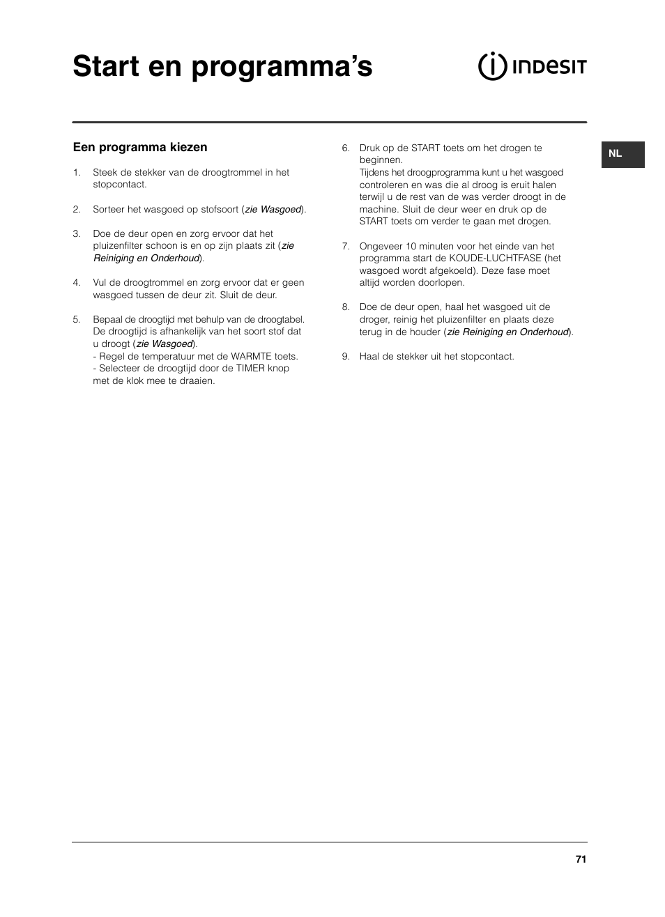 Start en programma’s | Indesit IS 60 V User Manual | Page 71 / 80