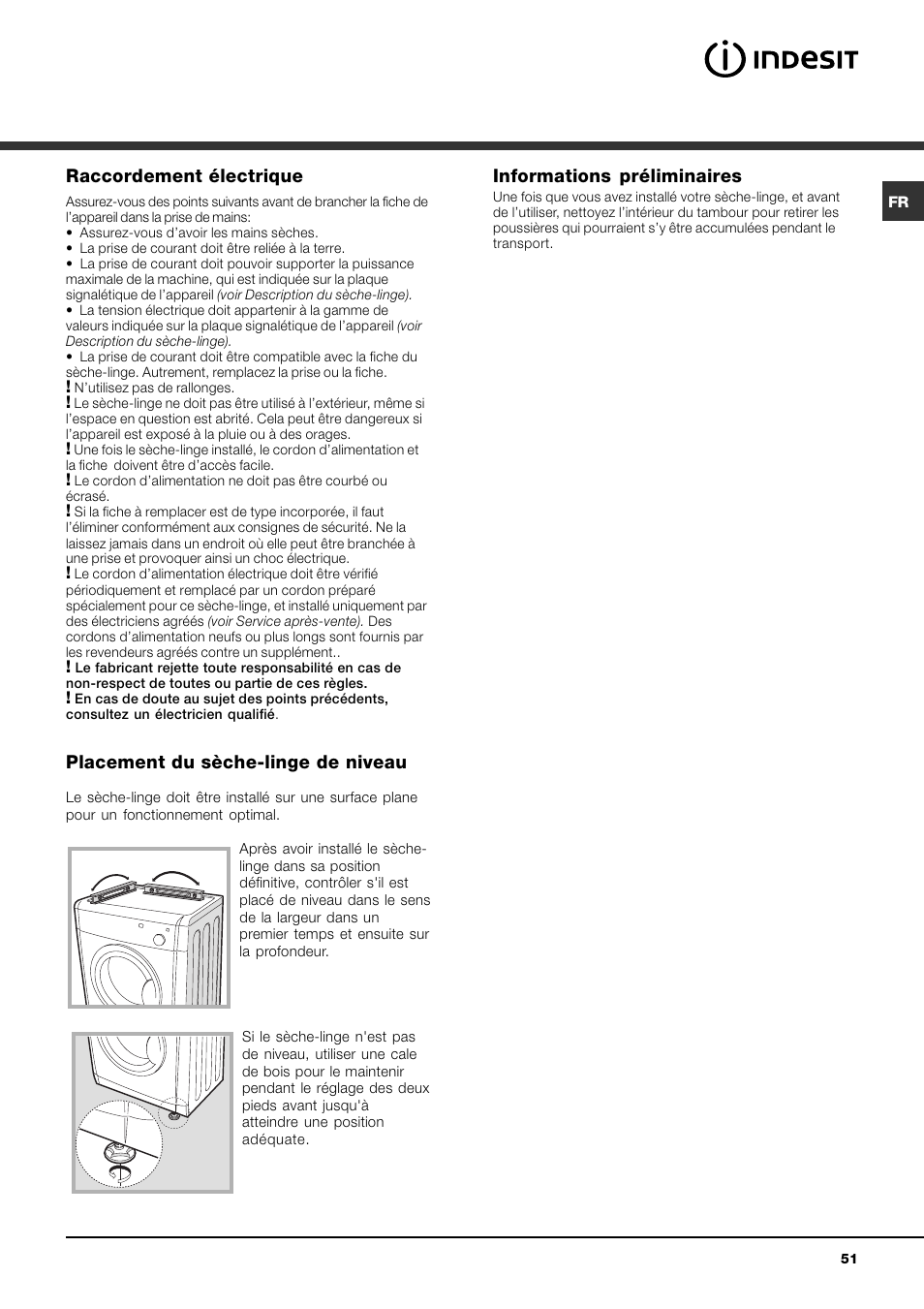 Raccordement électrique, Placement du sèche-linge de niveau, Informations préliminaires | Indesit IDV 75 User Manual | Page 51 / 60