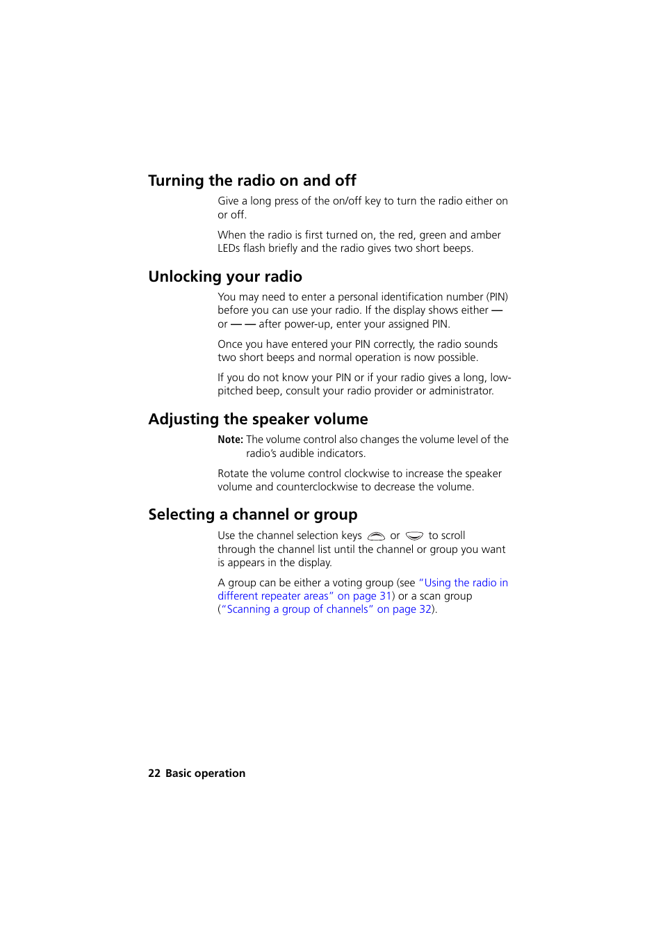 Turning the radio on and off, Unlocking your radio, Adjusting the speaker volume | Selecting a channel or group | QTech Data Systems Tait TM8000 Radio User Manual | Page 22 / 44