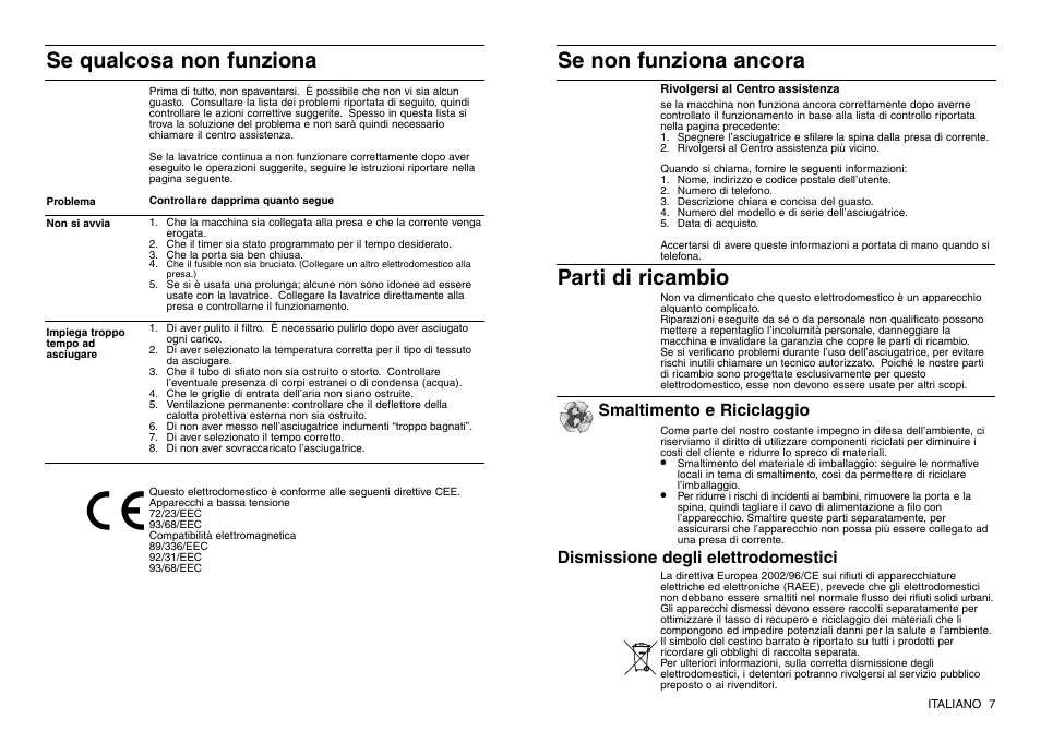 Smaltimento e riciclaggio, Dismissione degli elettrodomestici | Indesit IS 30 V User Manual | Page 37 / 40