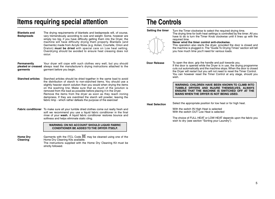 Items requiring special attention, The controls | Indesit IS 31 V User Manual | Page 7 / 40