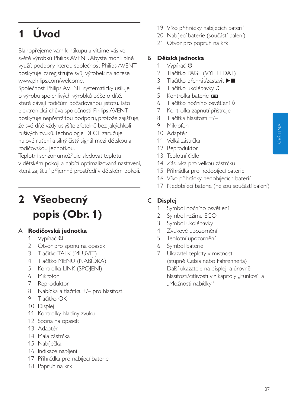 Cs příručka pro uživatele, 1 úvod, 2 všeobecný popis (obr. 1) | Philips SCD525 User Manual | Page 37 / 252