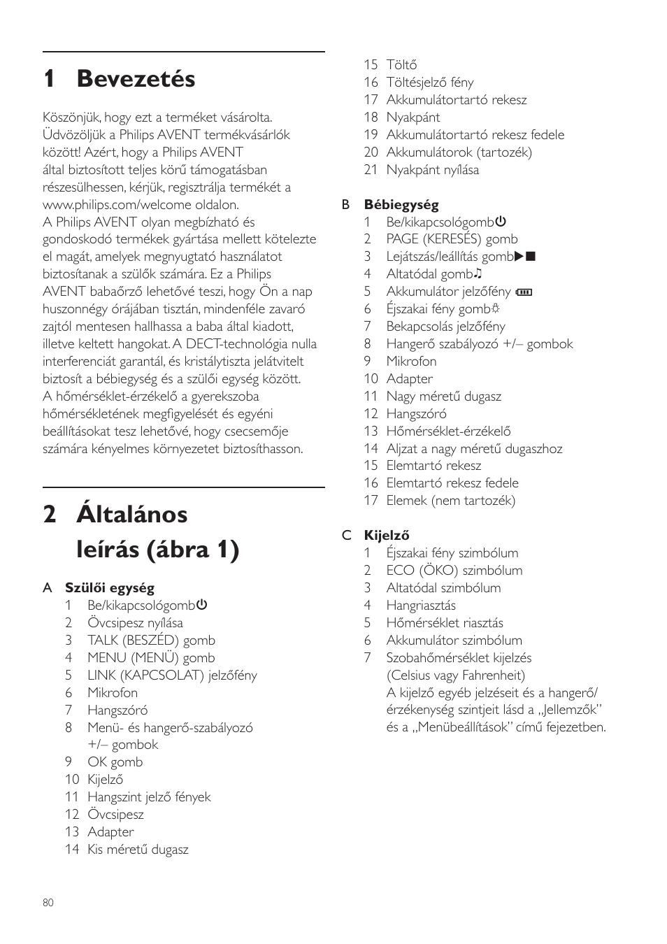 Hu felhasználói kézikönyv, 1 bevezetés, 2 általános leírás (ábra 1) | Philips SCD525 User Manual | Page 80 / 252