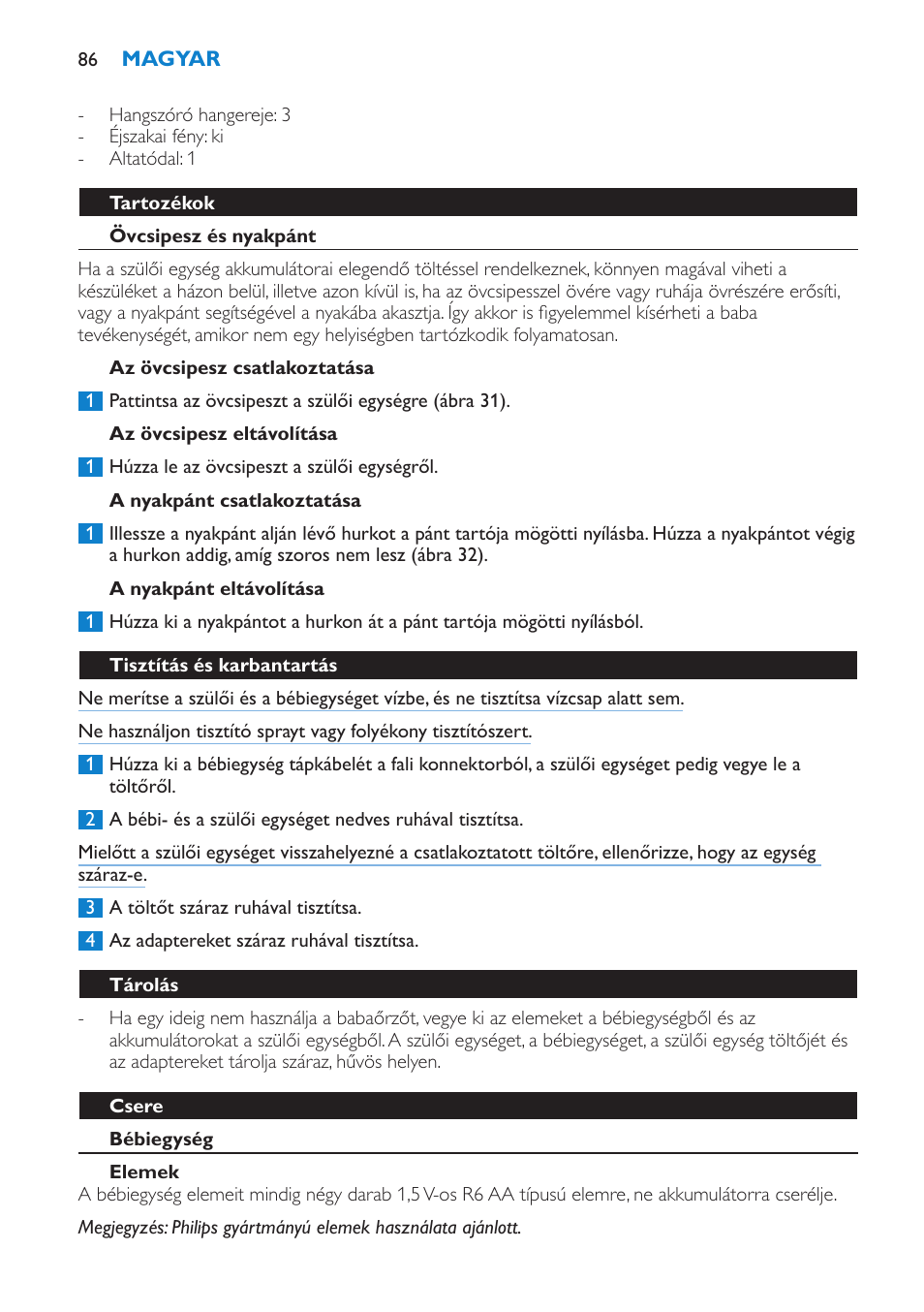 Tartozékok, Övcsipesz és nyakpánt, Az övcsipesz csatlakoztatása | Az övcsipesz eltávolítása, A nyakpánt csatlakoztatása, A nyakpánt eltávolítása, Tisztítás és karbantartás, Tárolás, Csere, Bébiegység | Philips SCD520 User Manual | Page 86 / 240