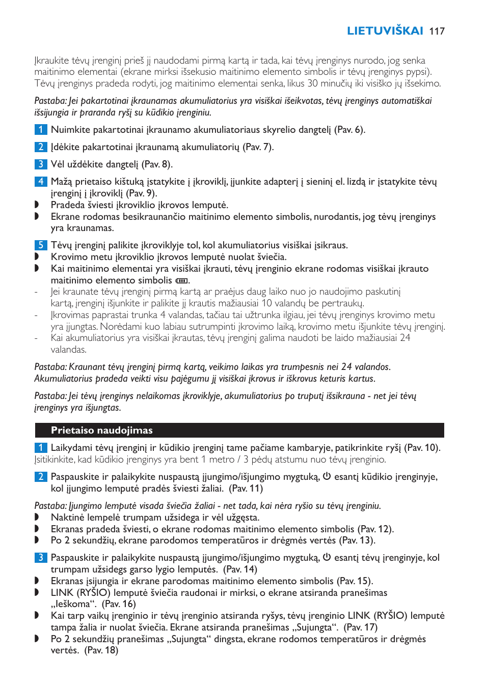 Prietaiso naudojimas | Philips SCD530 User Manual | Page 117 / 256