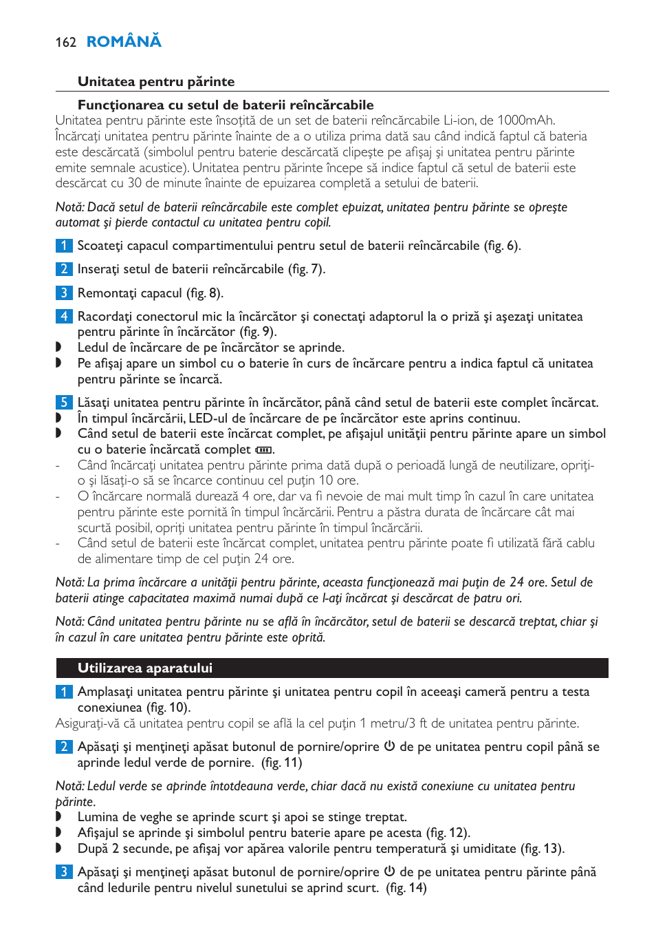 Unitatea pentru părinte, Funcţionarea cu setul de baterii reîncărcabile, Utilizarea aparatului | Philips SCD530 User Manual | Page 162 / 256