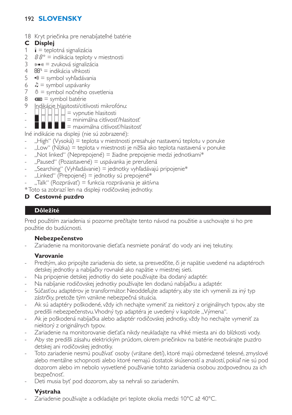 Nebezpečenstvo, Varovanie, Dôležité | Philips SCD530 User Manual | Page 192 / 256