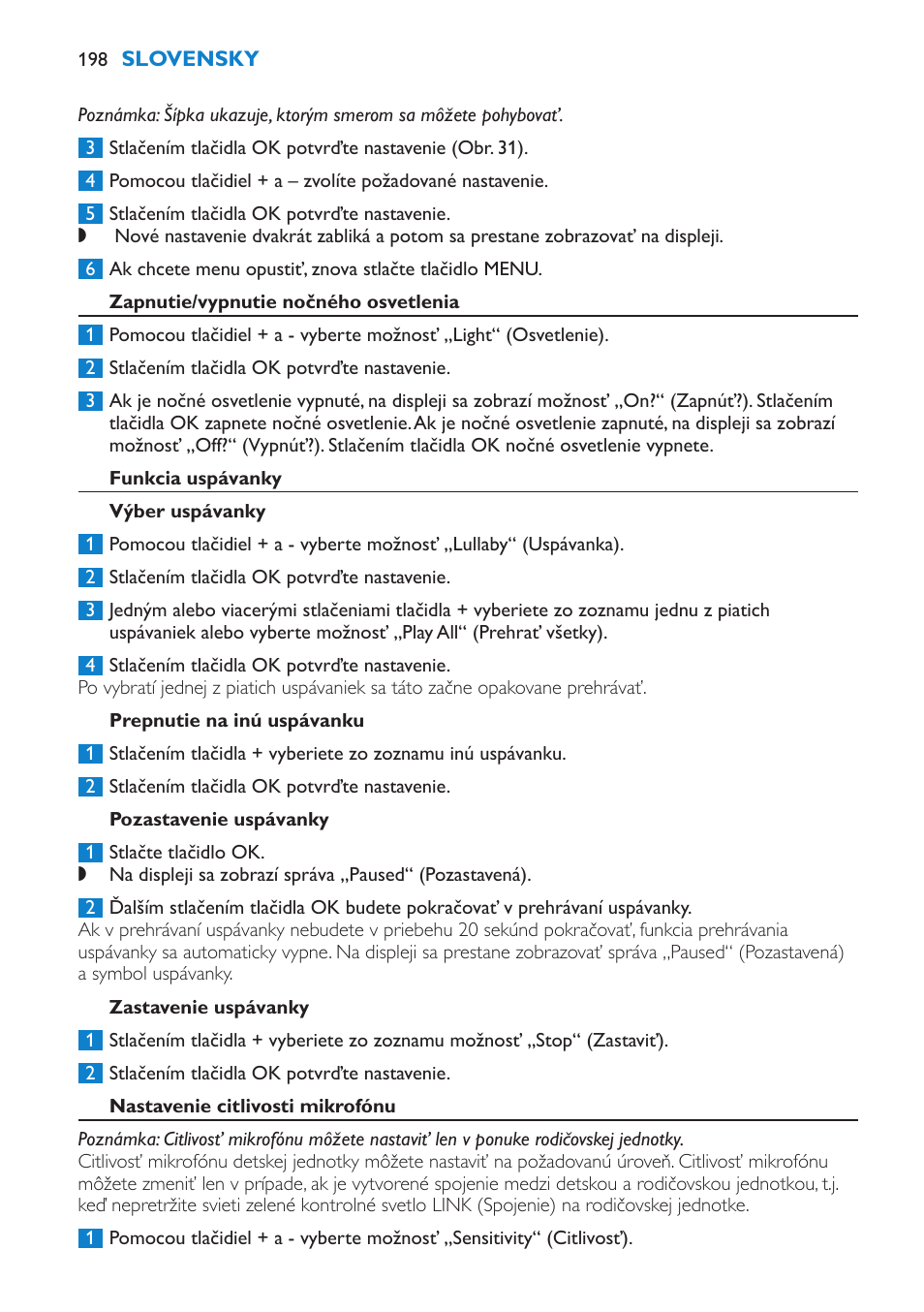 Zapnutie/vypnutie nočného osvetlenia, Funkcia uspávanky, Výber uspávanky | Prepnutie na inú uspávanku, Pozastavenie uspávanky, Zastavenie uspávanky, Nastavenie citlivosti mikrofónu | Philips SCD530 User Manual | Page 198 / 256