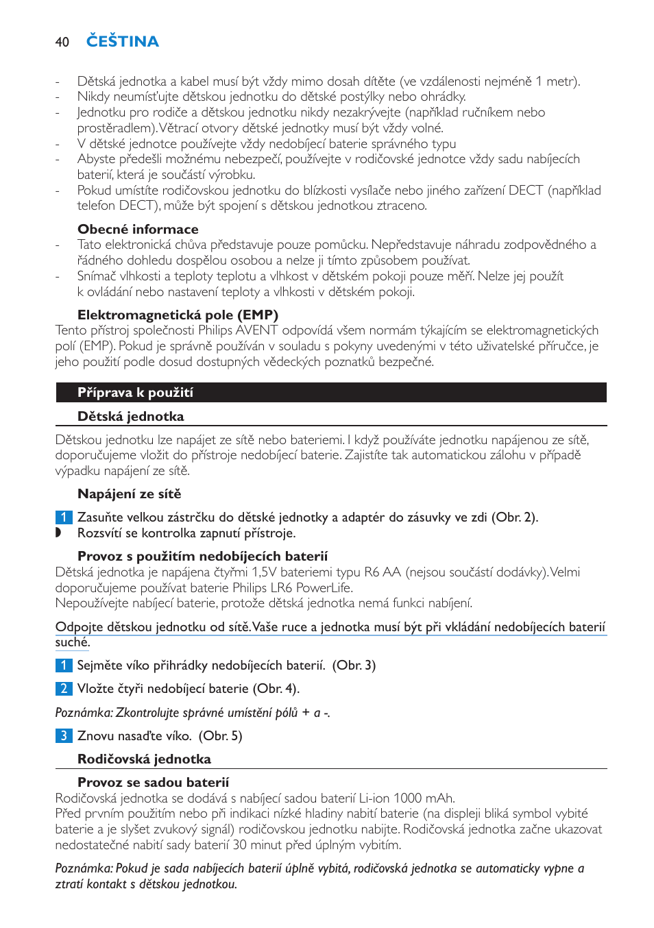 Obecné informace, Elektromagnetická pole (emp), Příprava k použití | Dětská jednotka, Napájení ze sítě, Provoz s použitím nedobíjecích baterií, Rodičovská jednotka, Provoz se sadou baterií | Philips SCD530 User Manual | Page 40 / 256