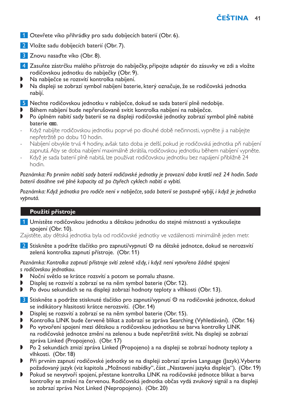 Použití přístroje | Philips SCD530 User Manual | Page 41 / 256