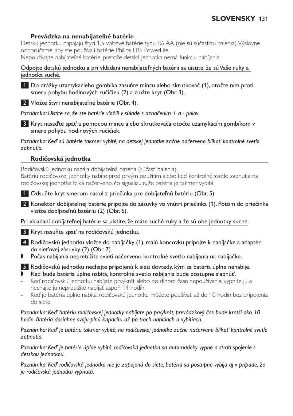 Prevádzka na nenabíjateľné batérie, Rodičovská jednotka, Použitie zariadenia | Philips SCD481 User Manual | Page 131 / 172