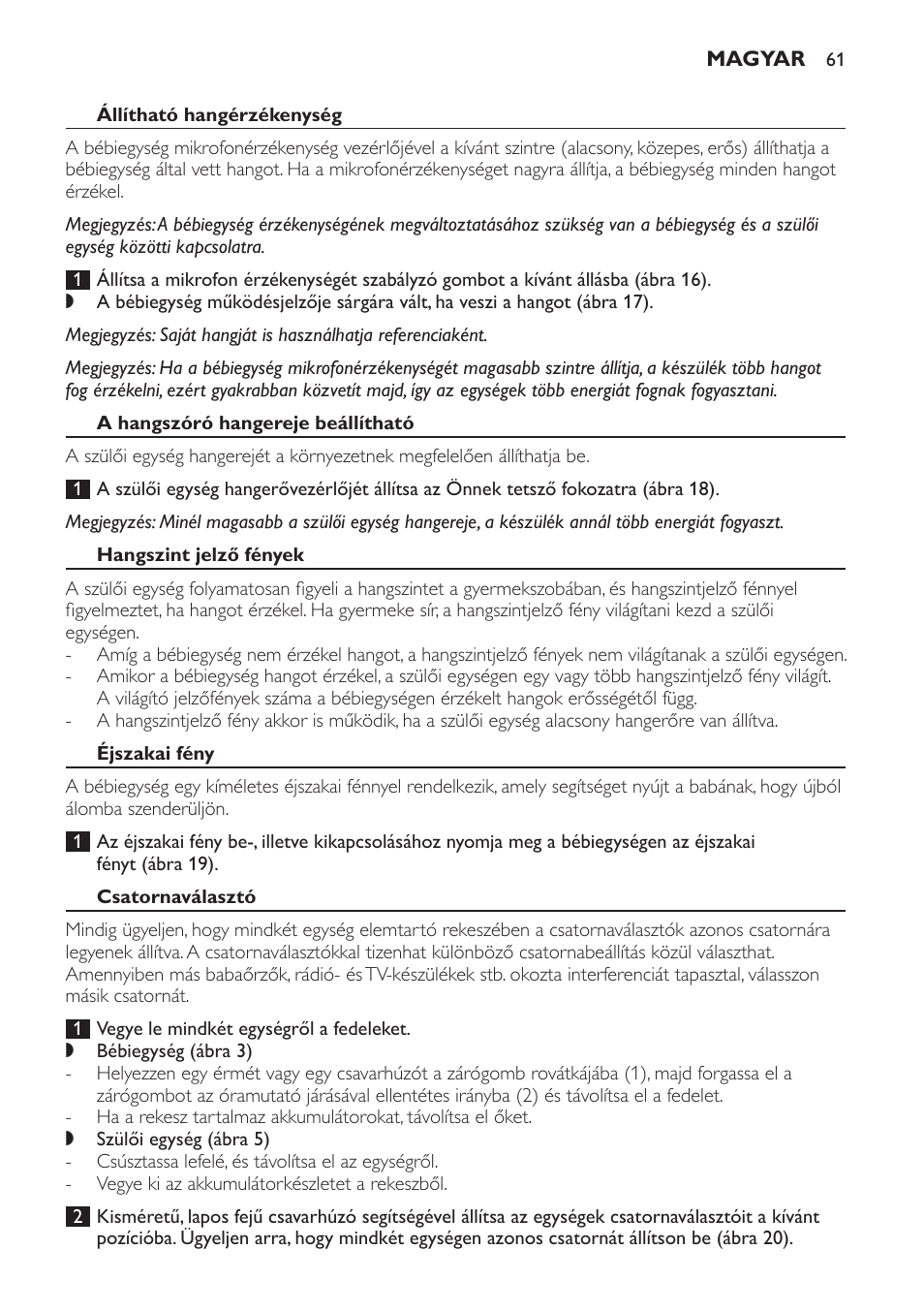 Állítható hangérzékenység, A hangszóró hangereje beállítható, Hangszint jelző fények | Éjszakai fény, Csatornaválasztó | Philips SCD481 User Manual | Page 61 / 172