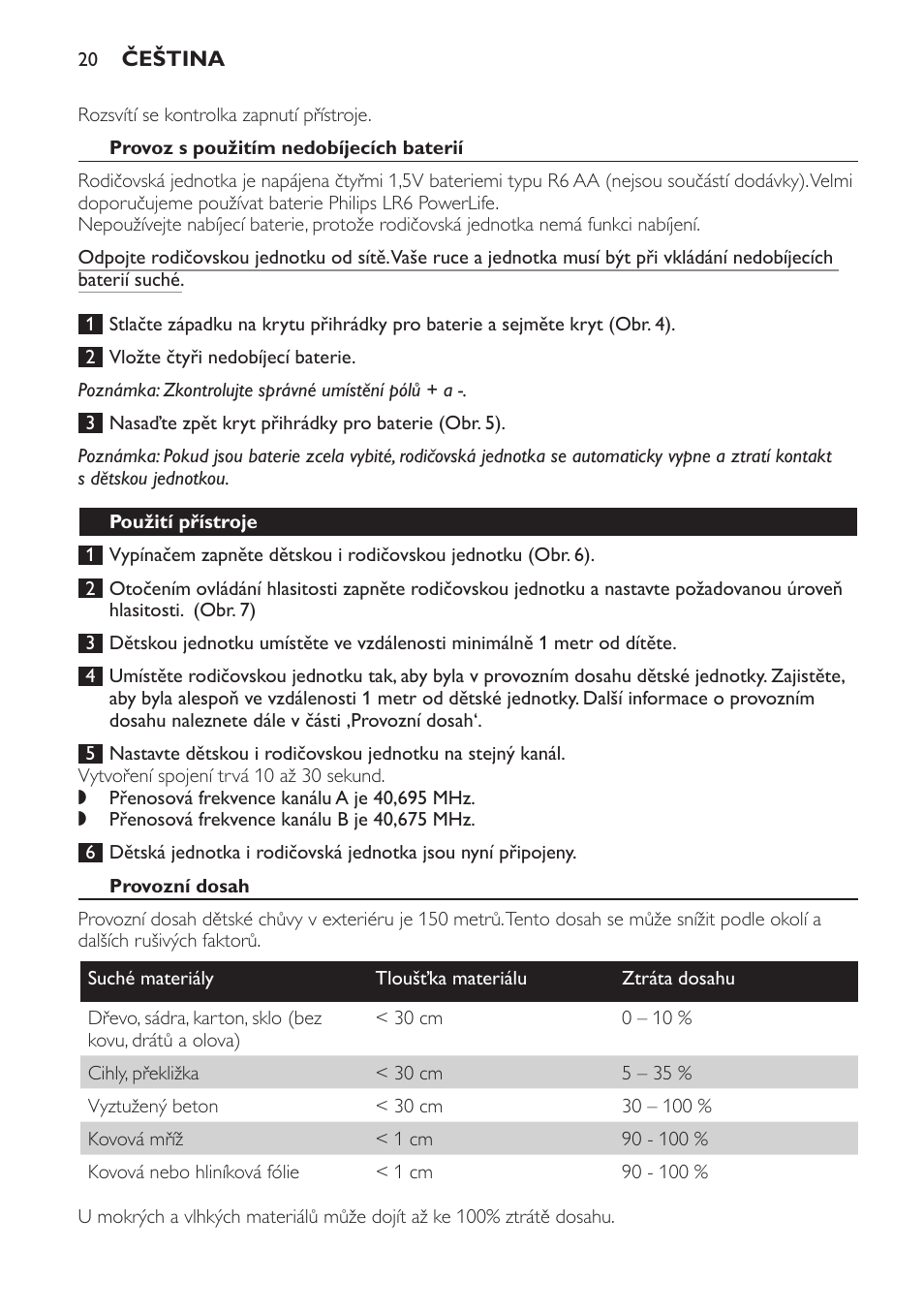 Provoz s použitím nedobíjecích baterií, Použití přístroje, Provozní dosah | Philips SCD470 User Manual | Page 20 / 104