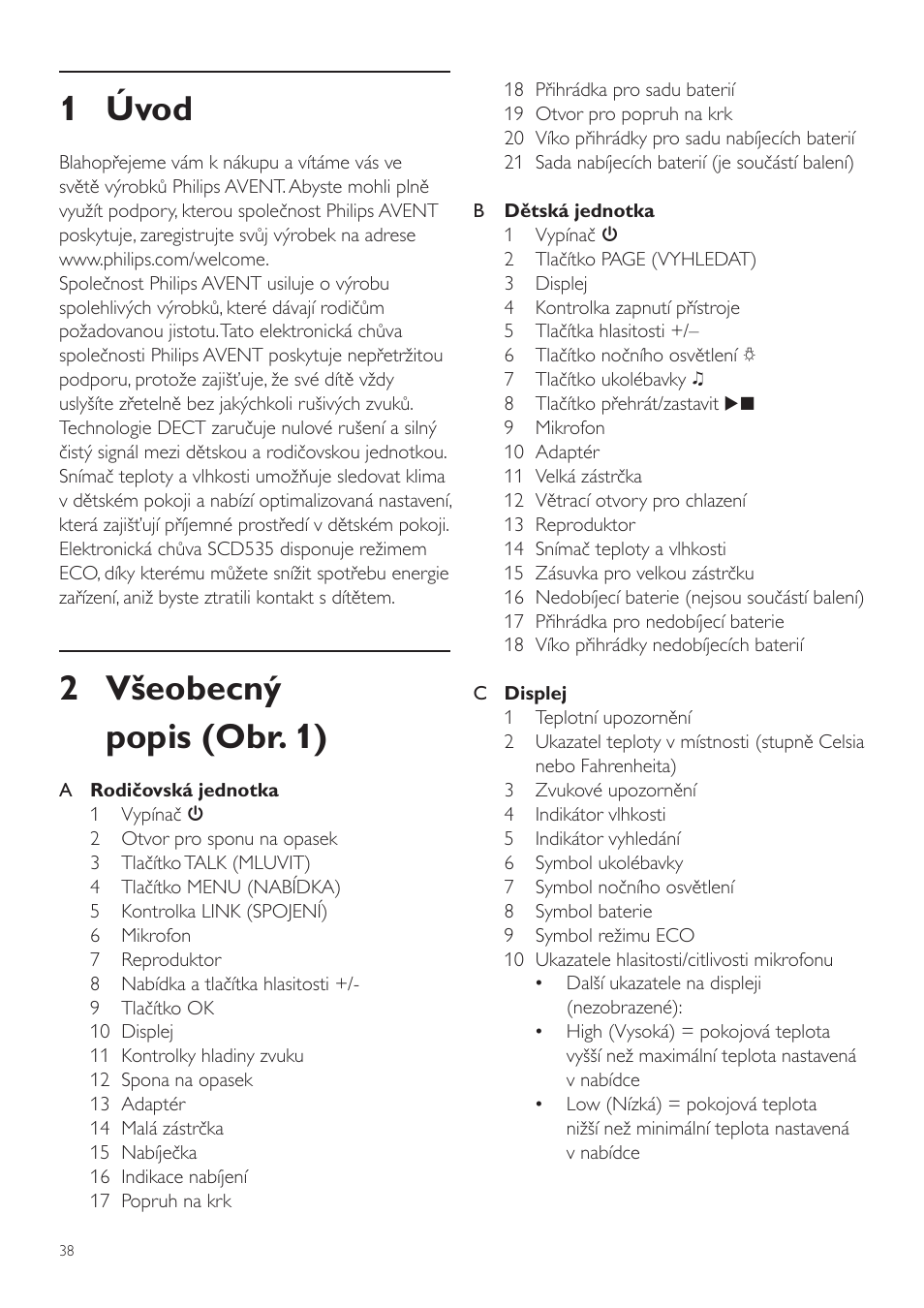 Příručka pro uživatele, 1 úvod, 2 všeobecný popis (obr. 1) | Philips SCD535 User Manual | Page 38 / 268