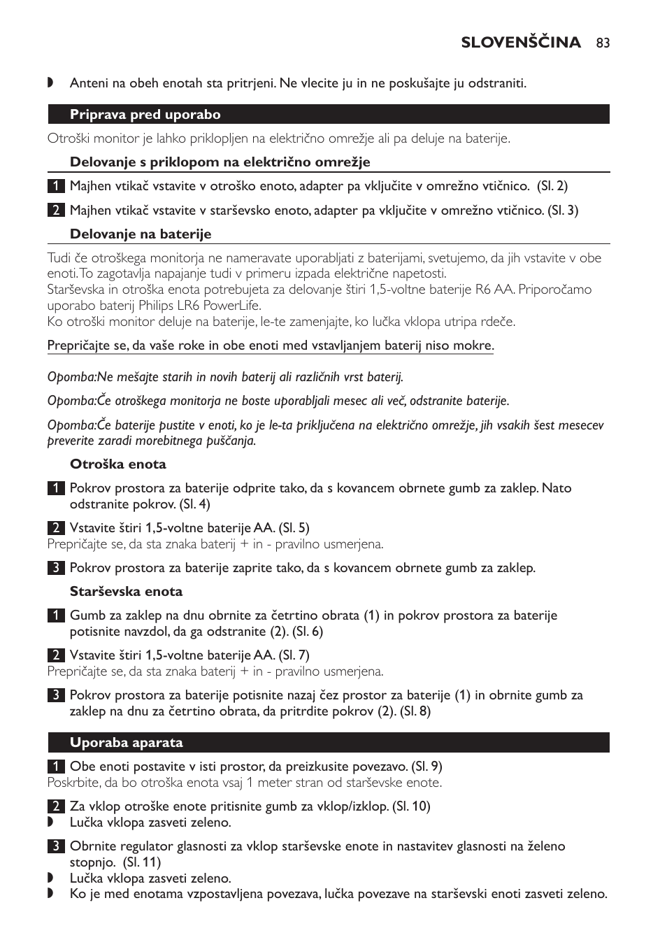 Priprava pred uporabo, Delovanje s priklopom na električno omrežje, Delovanje na baterije | Otroška enota, Starševska enota, Uporaba aparata | Philips SCX463 User Manual | Page 83 / 102