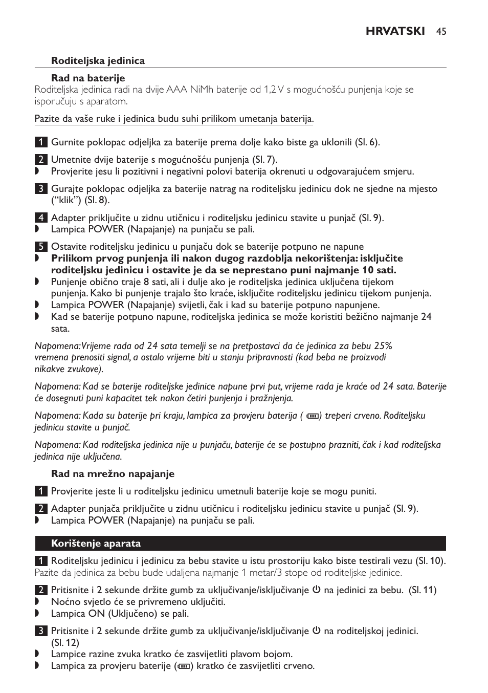 Roditeljska jedinica, Rad na baterije, Rad na mrežno napajanje | Korištenje aparata | Philips SCD498 User Manual | Page 45 / 160