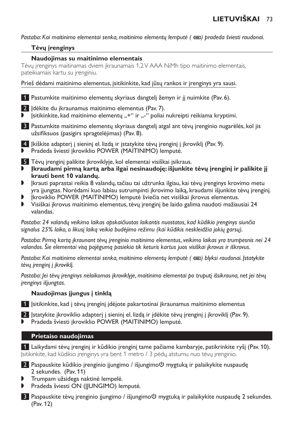 Tėvų įrenginys, Naudojimas su maitinimo elementais, Naudojimas įjungus į tinklą | Prietaiso naudojimas | Philips SCD498 User Manual | Page 73 / 160