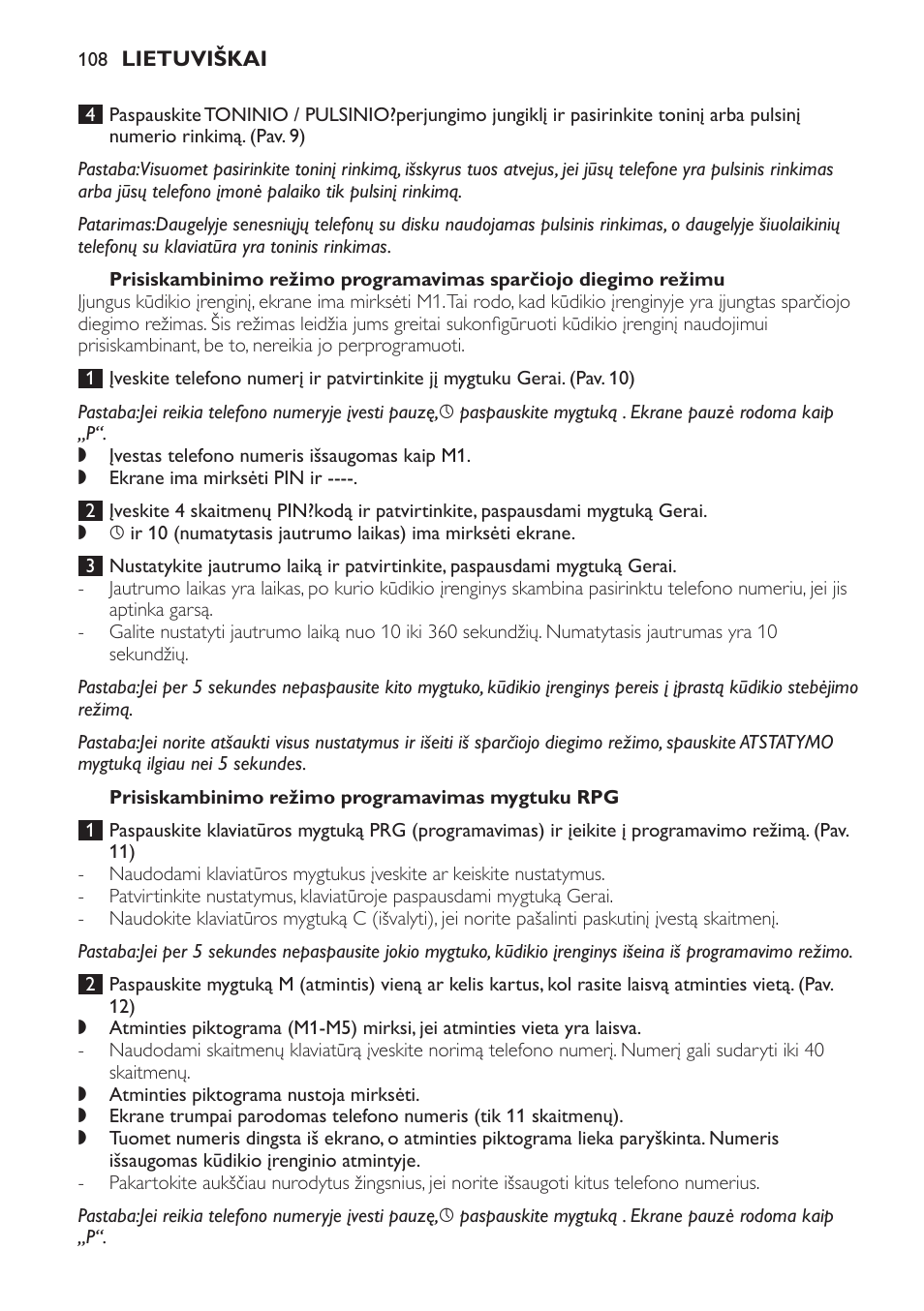 Prisiskambinimo režimo programavimas mygtuku rpg | Philips SCD469 User Manual | Page 108 / 236