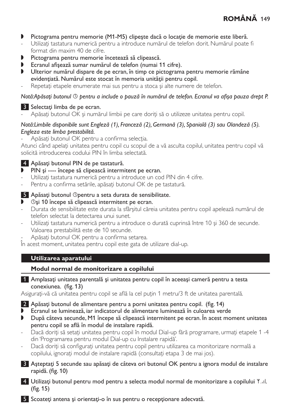 Utilizarea aparatului, Modul normal de monitorizare a copilului | Philips SCD469 User Manual | Page 149 / 236