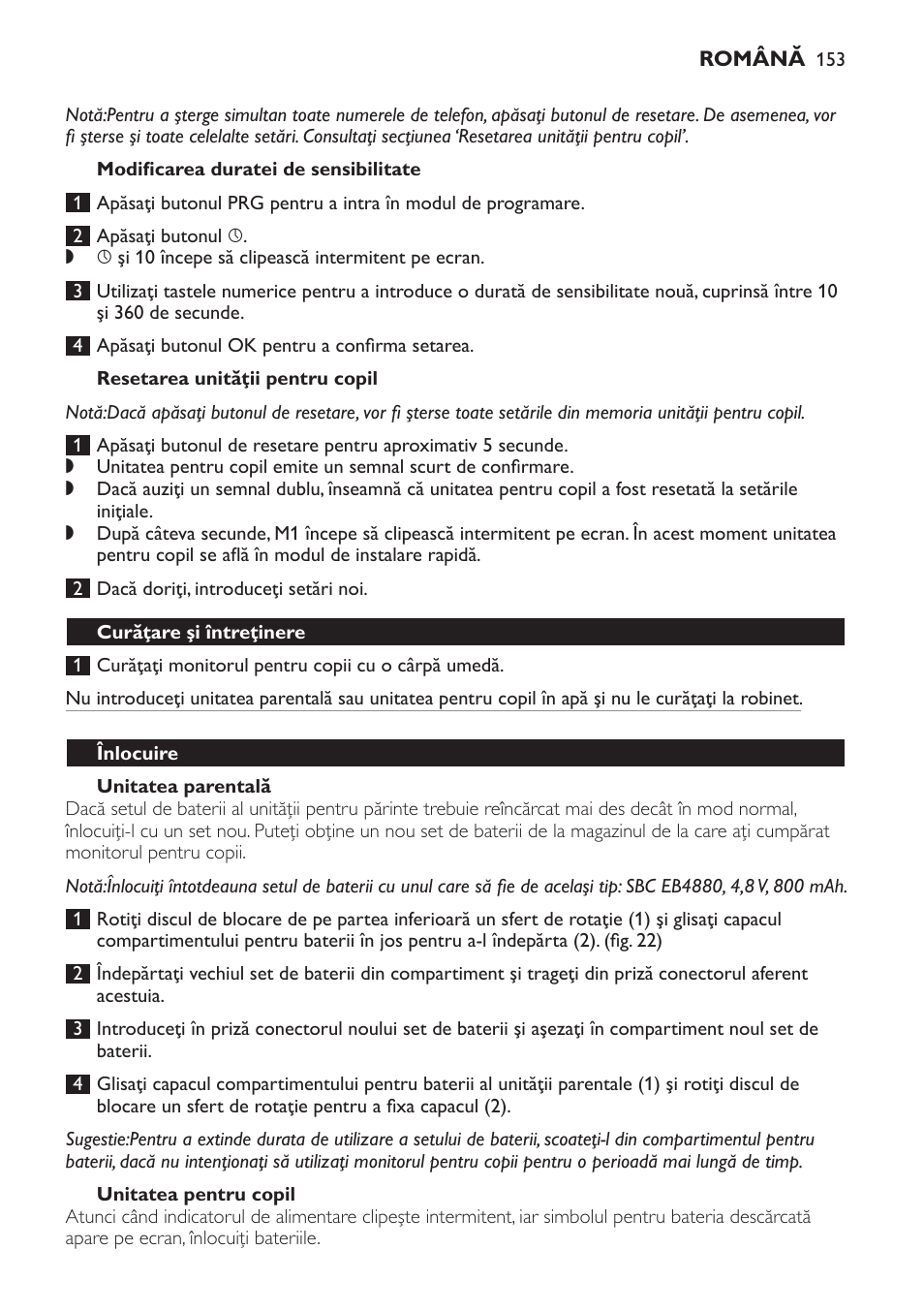 Modificarea duratei de sensibilitate, Resetarea unităţii pentru copil, Unitatea parentală | Unitatea pentru copil, Curăţare şi întreţinere, Înlocuire | Philips SCD469 User Manual | Page 153 / 236