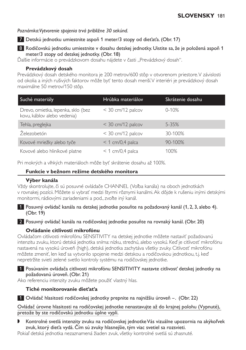 Prevádzkový dosah, Funkcie v bežnom režime detského monitora, Výber kanála | Ovládanie citlivosti mikrofónu, Tiché monitorovanie dieťaťa | Philips SCD469 User Manual | Page 181 / 236