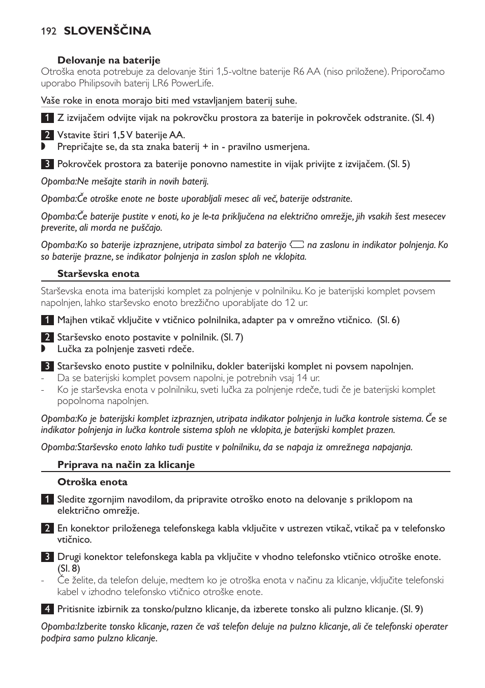 Delovanje na baterije, Starševska enota, Priprava na način za klicanje | Otroška enota | Philips SCD469 User Manual | Page 192 / 236