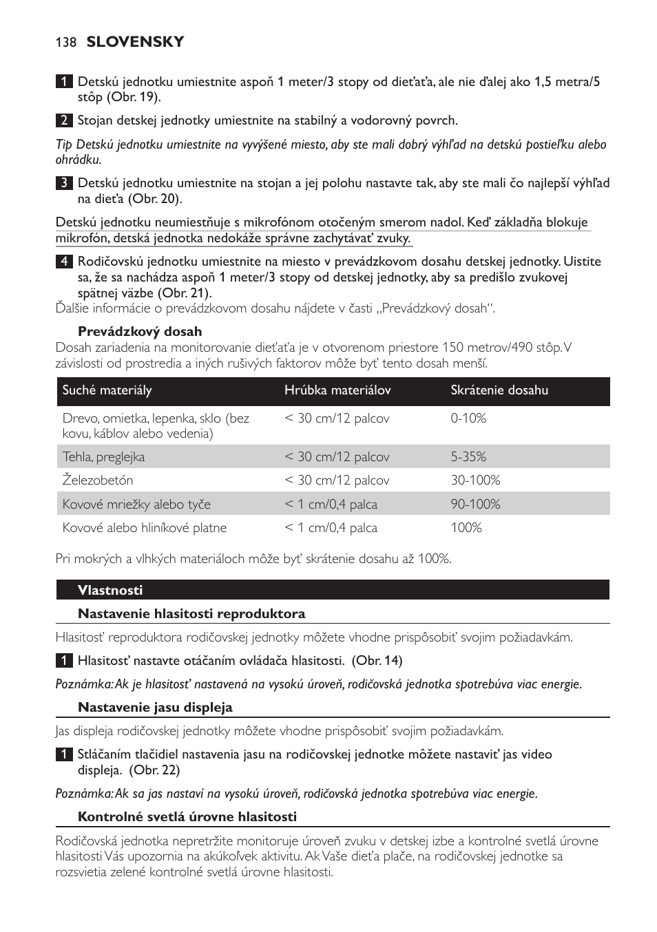 Prevádzkový dosah, Vlastnosti, Nastavenie hlasitosti reproduktora | Nastavenie jasu displeja, Kontrolné svetlá úrovne hlasitosti | Philips SCD600 User Manual | Page 138 / 180