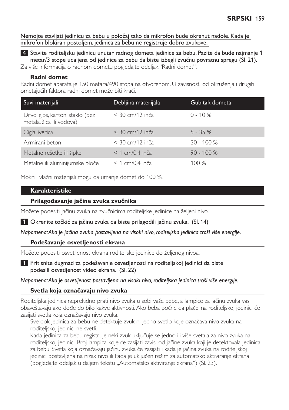 Radni domet, Karakteristike, Prilagođavanje jačine zvuka zvučnika | Podešavanje osvetljenosti ekrana, Svetla koja označavaju nivo zvuka | Philips SCD600 User Manual | Page 159 / 180