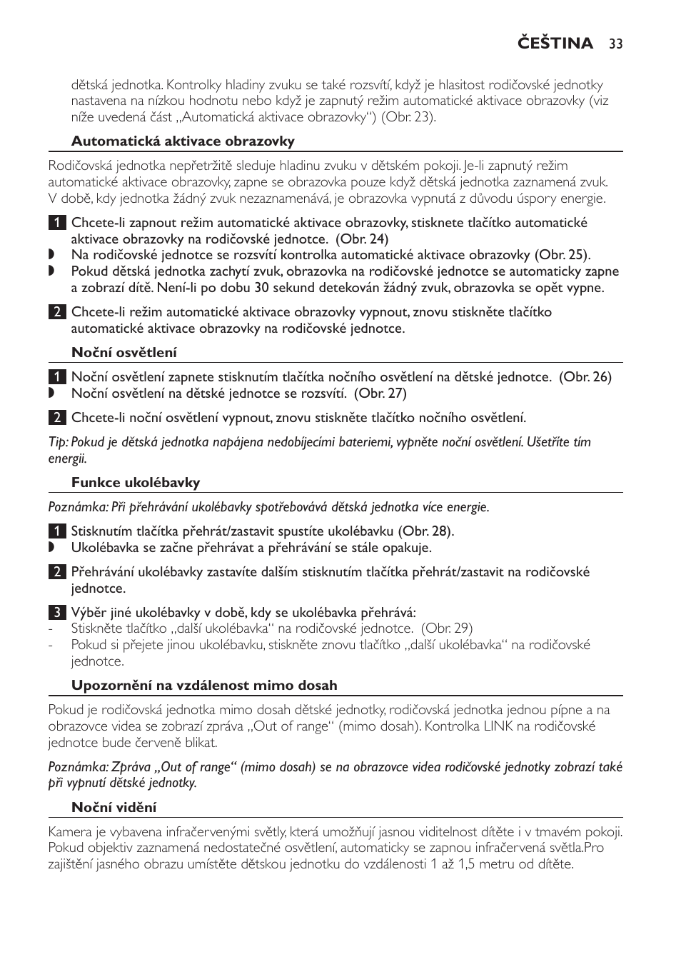 Automatická aktivace obrazovky, Noční osvětlení, Funkce ukolébavky | Upozornění na vzdálenost mimo dosah, Noční vidění | Philips SCD600 User Manual | Page 33 / 180