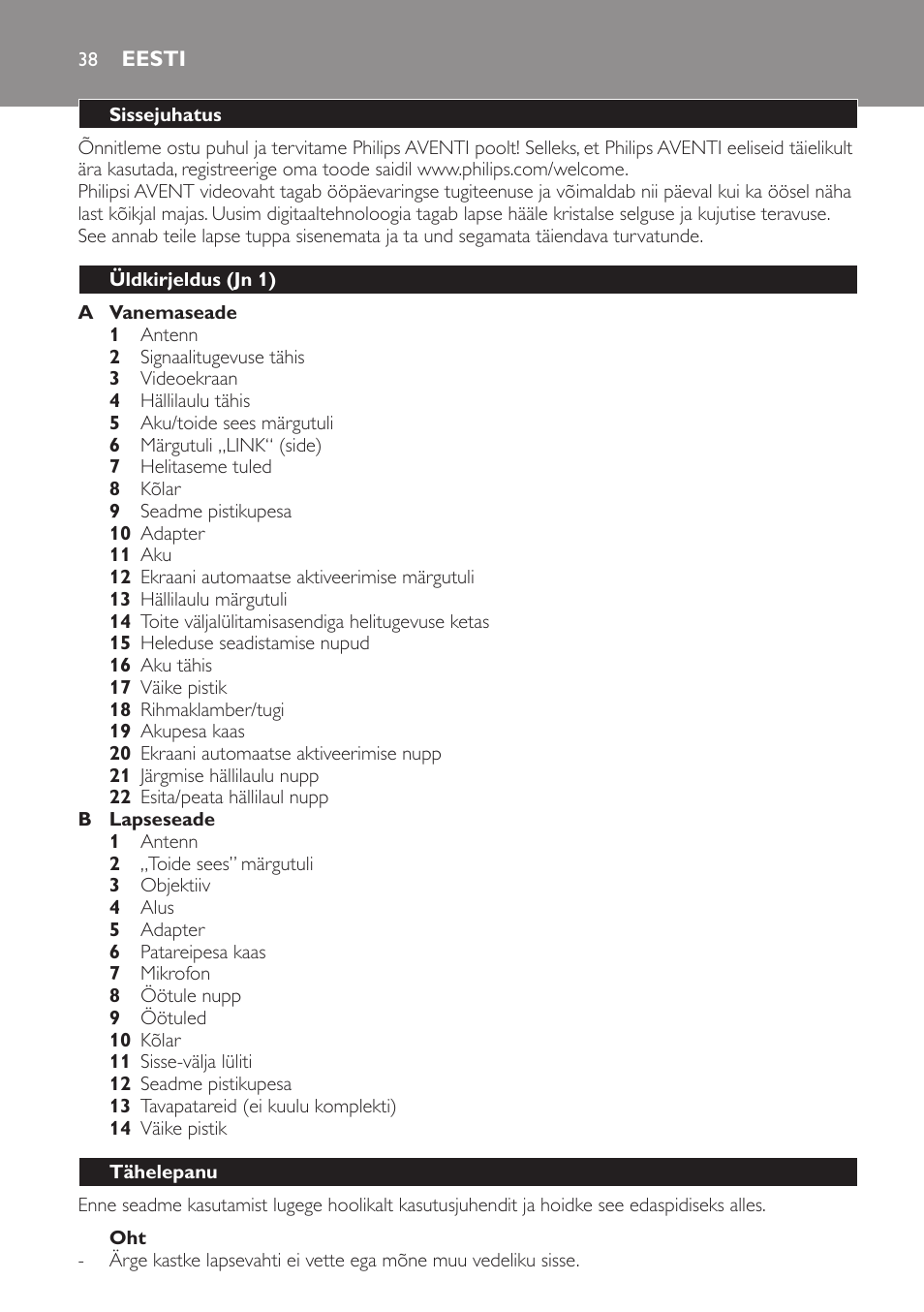 Eesti, Sissejuhatus, Üldkirjeldus (jn 1) | Tähelepanu | Philips SCD600 User Manual | Page 38 / 180