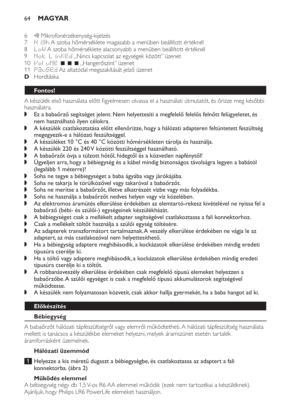Fontos, Előkészítés, Bébiegység | Hálózati üzemmód, Működés elemmel | Philips MONITOR SCD489 User Manual | Page 64 / 196