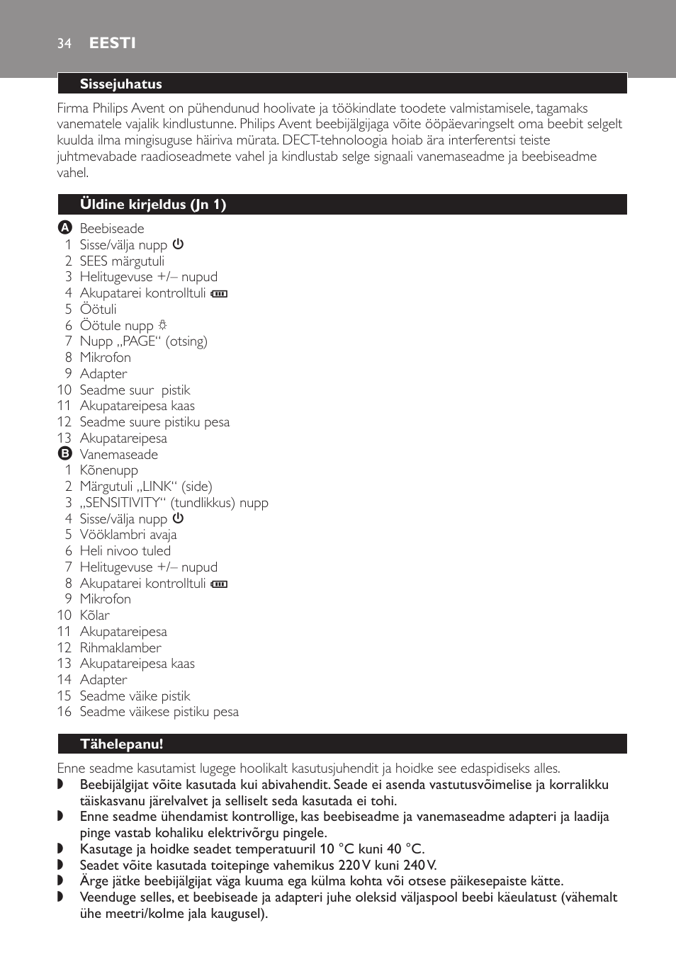 Eesti, Sissejuhatus, Üldine kirjeldus (jn 1) | Tähelepanu | Philips SCD497 User Manual | Page 34 / 156