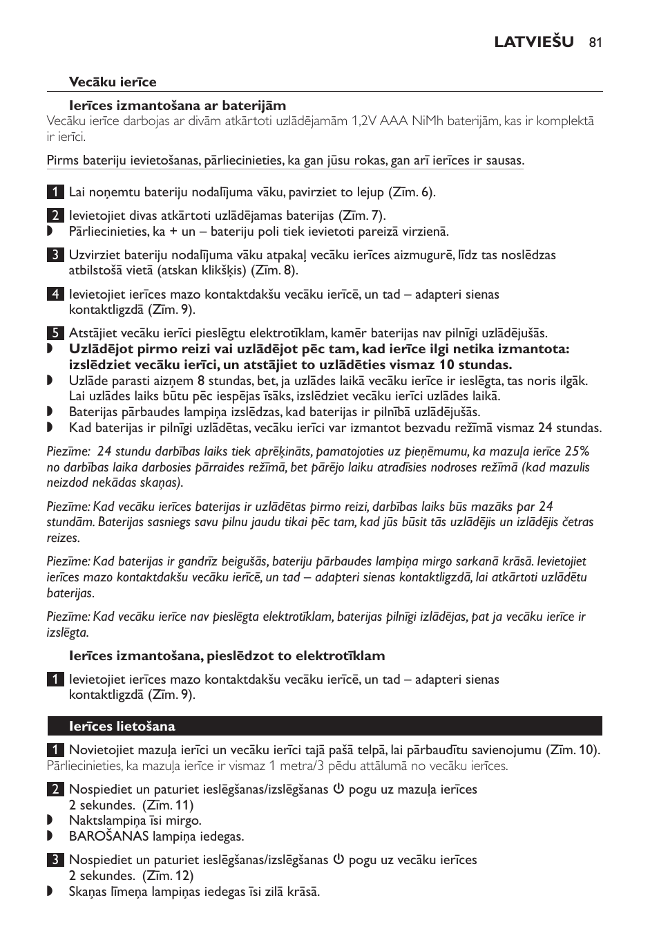 Vecāku ierīce, Ierīces izmantošana ar baterijām, Ierīces izmantošana, pieslēdzot to elektrotīklam | Ierīces lietošana | Philips SCD497 User Manual | Page 81 / 156