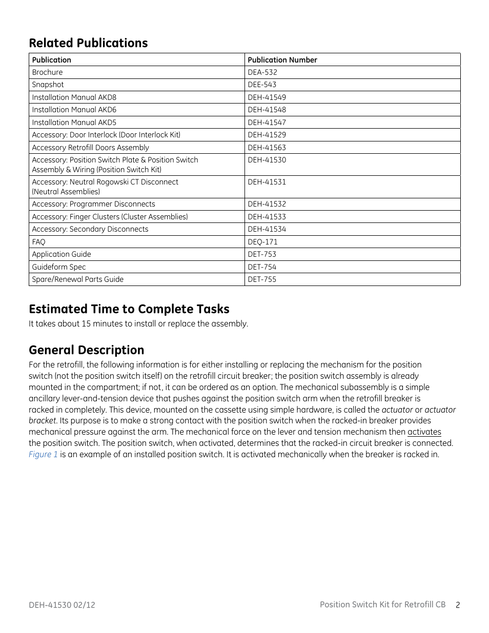Related publications, Estimated time to complete tasks, General description | GE Industrial Solutions Position Switch Kit User Manual | Page 3 / 12