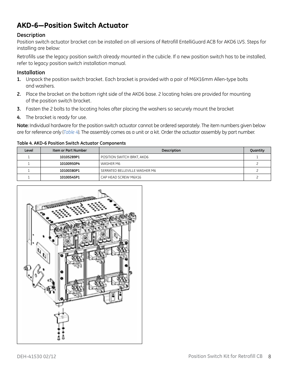 Akd-6—position switch actuator, Description, Installation | GE Industrial Solutions Position Switch Kit User Manual | Page 9 / 12
