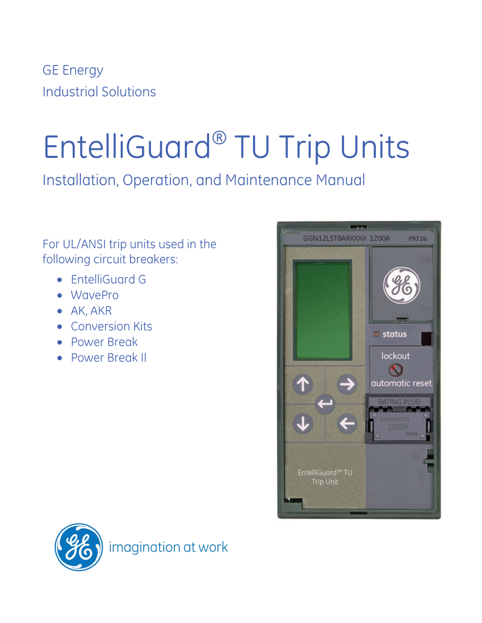 GE Industrial Solutions EntelliGuard TU Trip Units User Manual | 106 pages